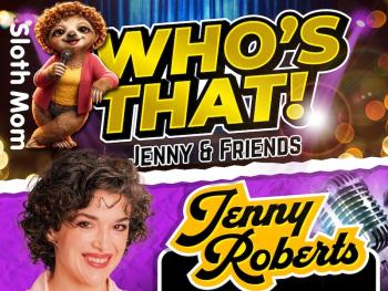 SLOTH MOM: WHO'S THAT? JENNY & FRIENDS